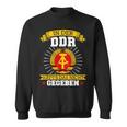 Ddr Ossi In Der Ddr Has Das Not G Sweatshirt