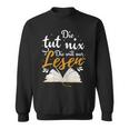 Die Tut Nix Die Will Nur Lesen Read Sweatshirt