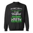 Du Bist Sexy Du Bist Styler Ich Bin Dorfkindiel Geiler Sweatshirt