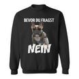 Before Du Fragst Nein Dog Frenchie French Bulldog Sweatshirt