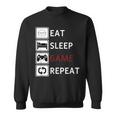 Eat Sleep Game Repeat Essen Schlafen Gamecken Wiederholen Sweatshirt