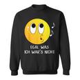 Egal Was Ich War's Nicht Witziger Lustiger Ich Nicht Spruch Sweatshirt