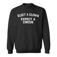 Elect A Clown Expect A Circus Felpa