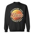 Entspann Dich Klaus Regelt Das Sweatshirt