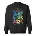 Family 2024 Vibes Family Vacation Making Memories Summer Sweatshirt