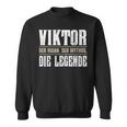 First Nameiktor Nameiktor Sweatshirt