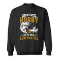 Fishing Ist Mein Lebenstiel Angeling Ist My Lebenstiel Sweatshirt