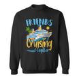 Cruising Squad 2024 Friend Cruising Together Ship Trip Sweatshirt