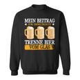 Mein Beitrag Zum Umweltschutz Trenne Bierom Glas Sweatshirt