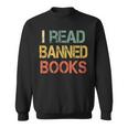 I Read Banned Books Bookworms Love Reading Books Sweatshirt