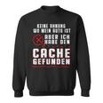 Geocaching No Ahnung Wo Mein Auto Ist Sweatshirt