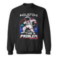 Houston I Am The Problem Space Dabbing Astronauta Felpa