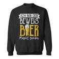 Ich Bin Der Beweis Bier Macht Schön Sauftour Biertrinker German Sweatshirt