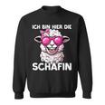 Ich Bin Hier Die Schäffin Sweatshirt