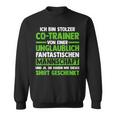 Ich Bin Stolzer Co-Trainer Sweatshirt