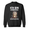 Ich Bin Wach Mehr Möchte Ich Nicht Sagen Katze Angervt Sweatshirt