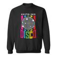 Ich Fühl Mich Disco Tanzen Musik Party Sweatshirt