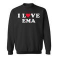 Ich Liebe Ema Passende Freundin & Freund Ema Name Sweatshirt