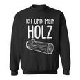 Ich Und Mein Holzfäller Forest Firewood Sweatshirt