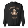 I'm Not Your Guru Yoga Zen Co-Worker Lazy Felpa