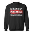 Io Sono Un Informatico Detto Divertente Scienziato Felpa