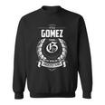 It's A Gomez Thing You Wouldn't Understand Personalized Last Name For Gomez Sweatshirt