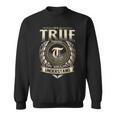 Its A True Thing You Wouldnt Understand Name Vintage Sweatshirt