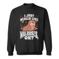 I Just Really Like Walruses Ok Cute Walrus Seal Felpa