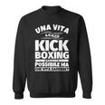 Kick Boxing Regalo Divertente Unaita Senza Felpa