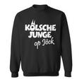 Kölsche Junge Op Jöck Kölner Unterwegs Cologne Sweatshirt