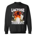 Lactose Tolerant Sweatshirt