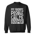 Le Persone Che Preferisco Mi Chiamano Boomer Boomers Dire Felpa