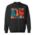 Little Tail Big Dreams Gag For Men Sweatshirt