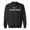 I Love Alessandro Io Amo Alessandro Felpa