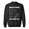 Maxwell Gott Sprach Und Es Ward Licht God Speech And Sweatshirt