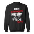 Mein Superhelden Kostüm Ist In Der Wäsche German Langu Sweatshirt