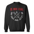 With Is Mir Egal Ihr Esst Das Jetzt So Geschenk Für Barbecue Bbq Sweatshirt