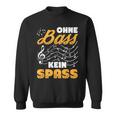 Ohne Bass Kein Spaß Chor Sänger Orchestra Sweatshirt