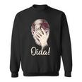 Oida For Hipster Sweatshirt