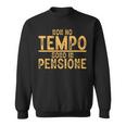 Pensionamento Uomini Divertente Sono In Pensione Pensionato Felpa