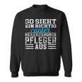 Pfleger So Ssieht Ein Richtig Cooler Healing Training Care Sweatshirt