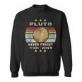 Pluto Never Forget Retro intage Retro Space Sweatshirt