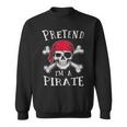 Pretend I'm A Pirate Lazy Halloween Matching Costume Sweatshirt
