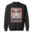 Problem Solved Sweatshirt