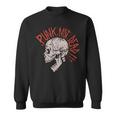 Punks Not Dead -Intage Grunge Punk Is Not Dead Rock S Sweatshirt