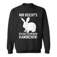 Rabbit Mir Reicht's Ich Geh Zu Meinem Rabbit Sweatshirt