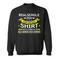 Realschule 2024 Für Dieses Realschule Abschluss Sweatshirt