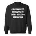 Regalo Uomo Donna Scritte Divertenti Calvi Palestra Felpa