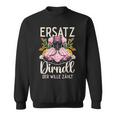 Replacement Dirndl Der Will Zählt Sweatshirt