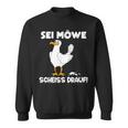 Sei Möwe Scheiss Drauf Sweatshirt